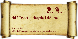 Ménesi Magdaléna névjegykártya
